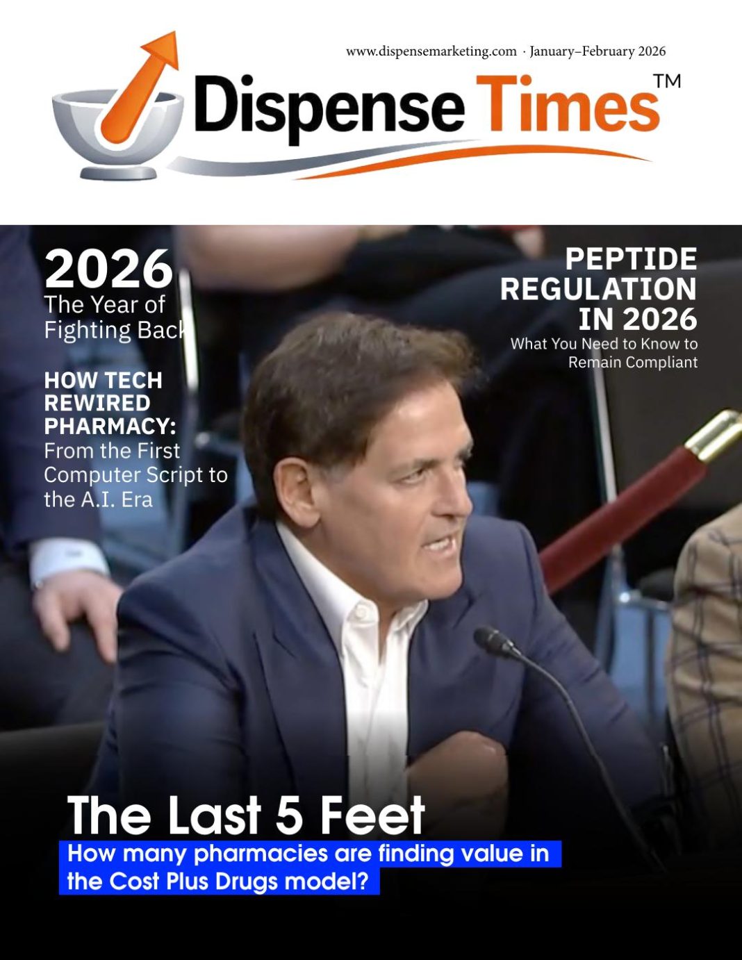 Dispense Times Magazine – January/February 2026 Issue mark-cuban-rx-dispense-times